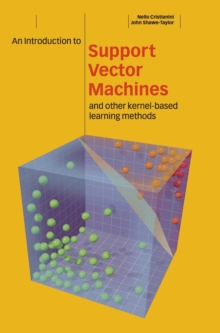 Image for An introduction to support vector machines  : and other kernel-based learning methods