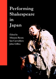 Image for Performing Shakespeare in Japan