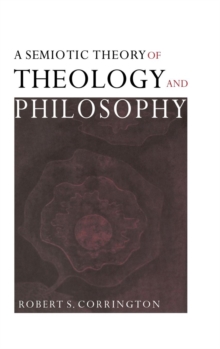 Image for A semiotic theory of theology and philosophy
