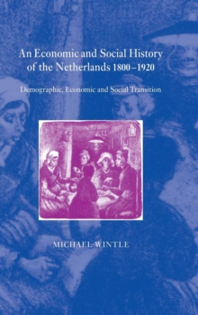 Economic and Social History of the Netherlands, 1800-1920