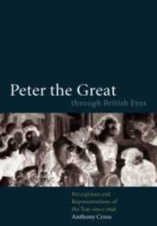 Image for Peter the Great through British Eyes