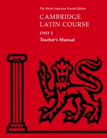 Cambridge Latin Course Unit 1 Teacher's Manual North American edition