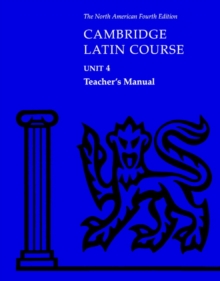 Image for Cambridge Latin Course Unit 4 Teacher's Manual North American edition