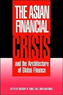 Image for The Asian financial crisis and the architecture of global finance
