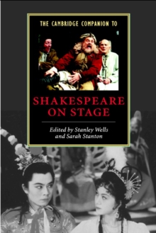 Image for The Cambridge companion to Shakespeare on stage