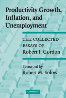Productivity Growth, Inflation, and Unemployment