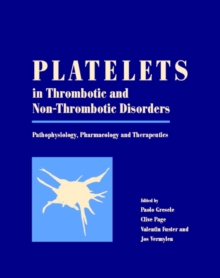 Image for Platelets in Thrombotic and Non-Thrombotic Disorders