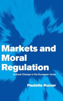 Image for Markets and Moral Regulation