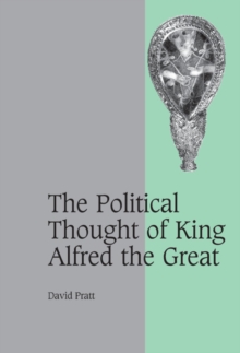 Image for The Political Thought of King Alfred the Great