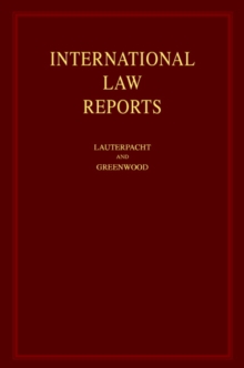 Image for International law reports: Consolidated tables of treaties, volumes 1-120