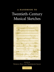 Image for A Handbook to Twentieth-Century Musical Sketches