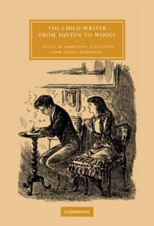 Image for The Child Writer from Austen to Woolf