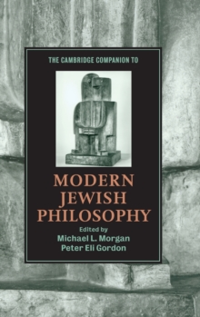 Cambridge Companion to Modern Jewish Philosophy