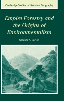 Image for Empire Forestry and the Origins of Environmentalism