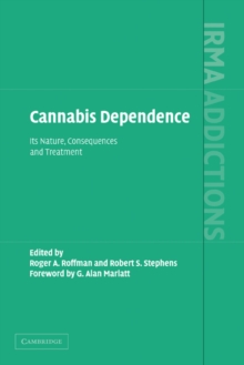 Image for Cannabis dependence  : its nature, consequences and treatment