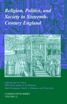 Image for Religion, Politics, and Society in Sixteenth-Century England