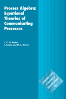 Image for Process algebra  : equational theories of communicating processes