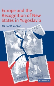 Europe and the Recognition of New States in Yugoslavia