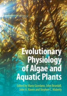 Image for Evolutionary Physiology of Algae and Aquatic Plants