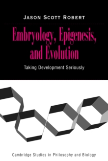 Image for Embryology, epigenesis and evolution  : taking development seriously