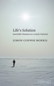 Image for Life's solution  : inevitable humans in a lonely universe