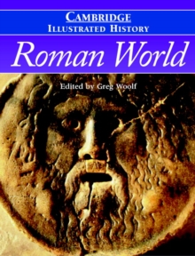 Image for The Cambridge Illustrated History of the Roman World