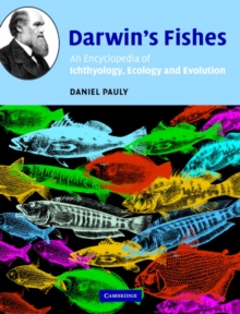 Image for Darwin's fishes  : an encyclopedia of ichthyology, ecology, and evolution