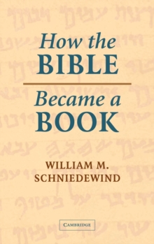 How the Bible Became a Book