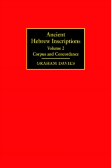 Ancient Hebrew Inscriptions: Volume 2