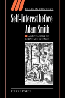 Self-Interest before Adam Smith