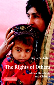 Image for The rights of others  : aliens, residents and citizens