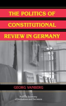 Politics of Constitutional Review in Germany