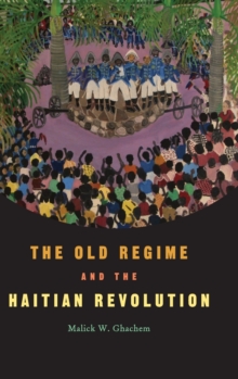 Old Regime and the Haitian Revolution