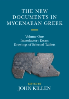 Image for The new documents in Mycenaean GreekVolume 1,: Introductory essays