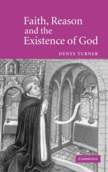 Faith, Reason and the Existence of God