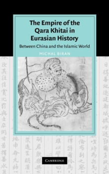Empire of the Qara Khitai in Eurasian History