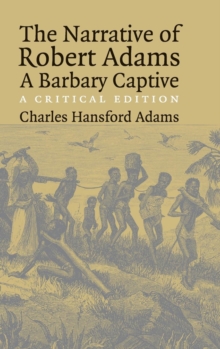 Narrative of Robert Adams, A Barbary Captive