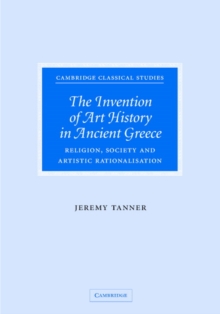 Invention of Art History in Ancient Greece