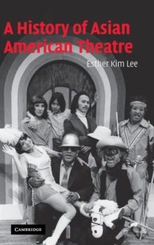 History of Asian American Theatre