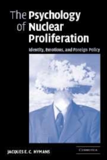 Psychology of Nuclear Proliferation