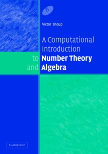 Image for A Computational Introduction to Number Theory and Algebra