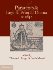 Image for Paratexts in English Printed Drama to 1642 2 Volume Set