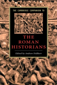 Cambridge Companion to the Roman Historians
