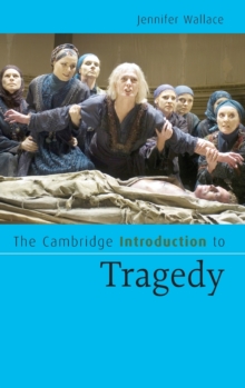 Cambridge Introduction to Tragedy