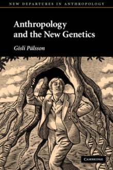 Anthropology and the New Genetics