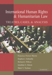 Image for International human rights and humanitarian law  : treaties, cases and analysis