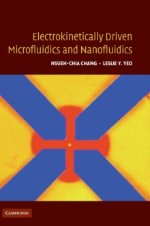 Image for Electrokinetically-Driven Microfluidics and Nanofluidics