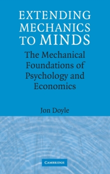 Extending Mechanics to Minds