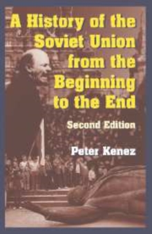 History of the Soviet Union from the Beginning to the End