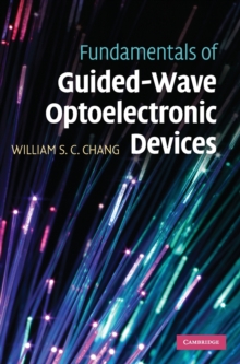 Fundamentals of Guided-Wave Optoelectronic Devices